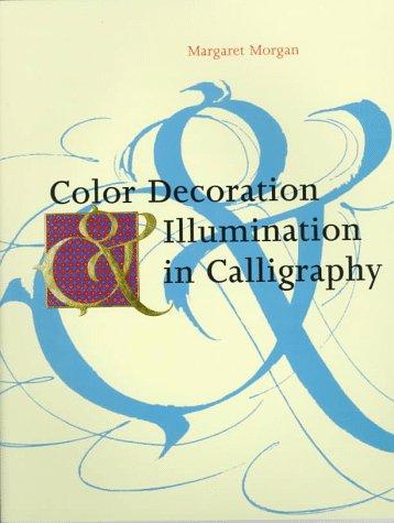 Cover for Color decoration & illumination in calligraphy