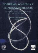 Cover for Gobierno, academia y empresas en Mexico