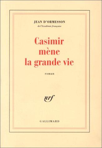 Cover for Casimir mène la grande vie