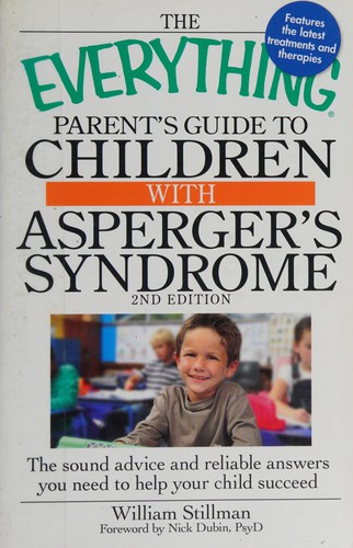 Cover for The everything parent's guide to children with Asperger's syndrome