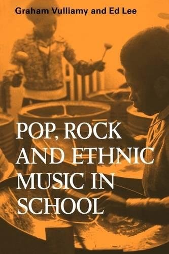 Cover for Pop, rock and ethnic music in school