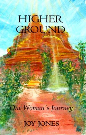 Cover for Higher Ground, One Woman's Journey