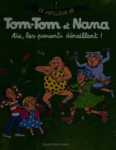 Cover for Aïe, les parents déraillent!