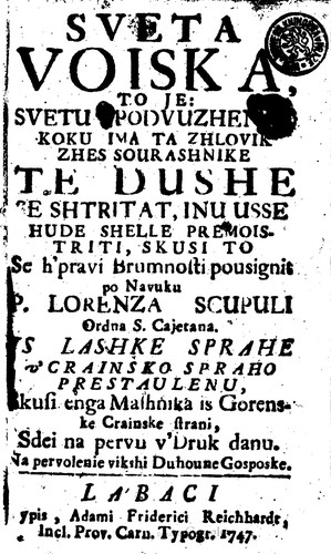 Cover for Sveta voiska, to je: Svetu podvuzhenie, koku ima ta zhlovik zhes sourashnike te dushe se shtritat, inu usse hude shelle premoistriti, skusi to se h' pravi brumnosti pousignit
