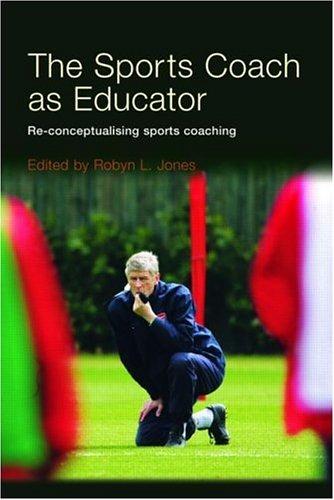 Cover for The Sports Coach as Educator