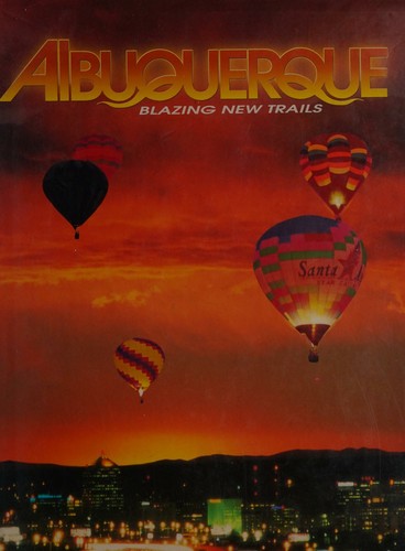 Cover for Albuquerque--Blazing New Trails