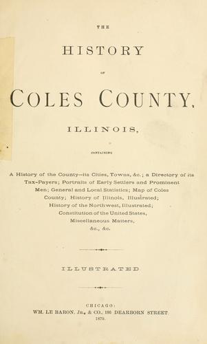 Cover for The History of Coles County, Illinois 