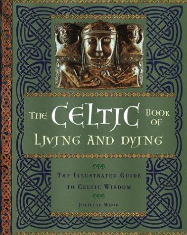 Cover for The Celtic Book of Living and Dying