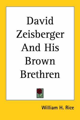 Cover for David Zeisberger And His Brown Brethren