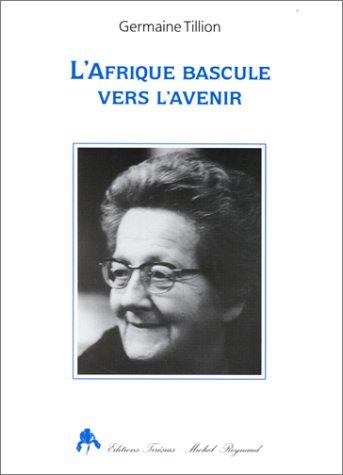 Cover for L' Afrique bascule vers l'avenir