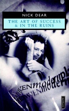 Cover for The Art of Success & in the Ruins