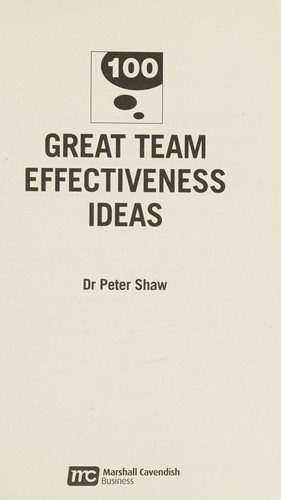 Cover for 100 Great Team Effectiveness Ideas