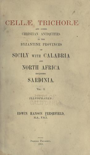 Cover for Cellae trichorae and other Christian antiquities in the Byzantine provinces of Sicily with Calabria and North Africa, including Sardinia