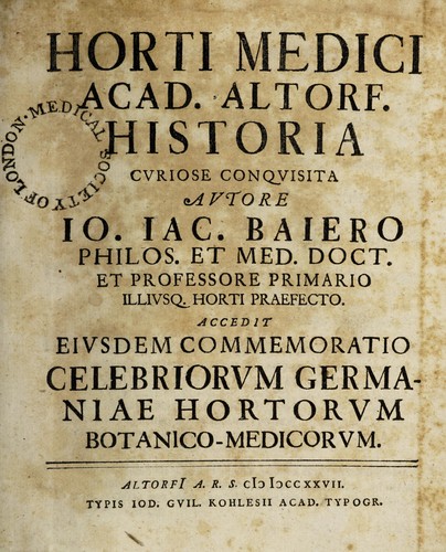 Cover for Horti Medici Acad. Altorf. historia curiose conquisita