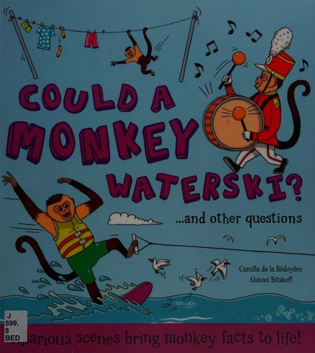 Cover for Could a Monkey Waterski?