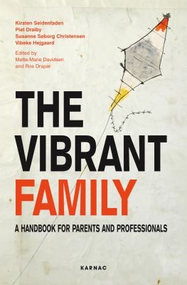 Cover for The Vibrant Family A Handbook For Parents And Professionals