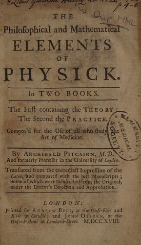 Cover for The philosophical and mathematical elements of physick. In two books. The first containing the theory