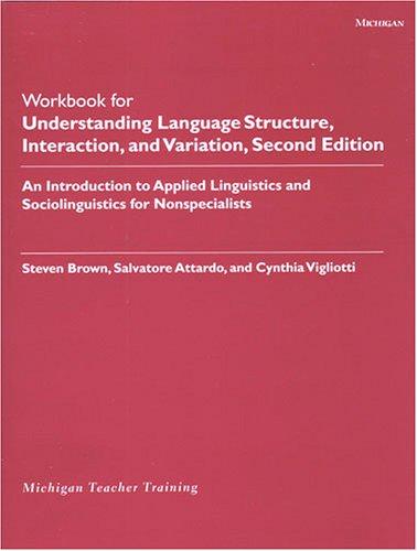 Cover for Workbook for Understanding Language Structure, Interaction, and Variation, Second Edition (Michigan Teacher Training)