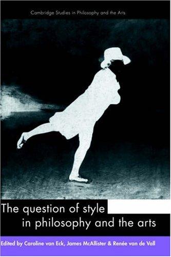 Cover for The question of style in philosophy and the arts