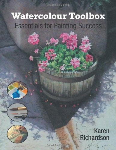 Cover for Watercolour Toolbox: Essentials for Painting Success