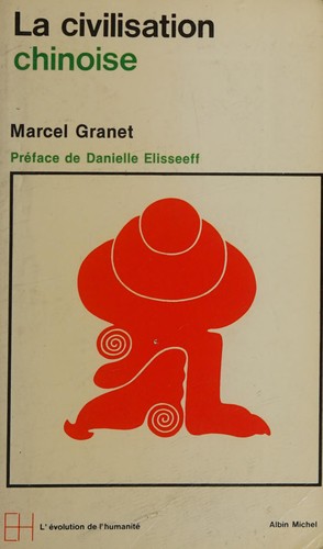 Cover for La civilisation chinoise
