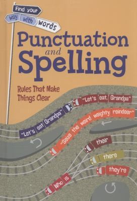 Cover for Punctuation and Spelling
            
                Find Your Way with Words