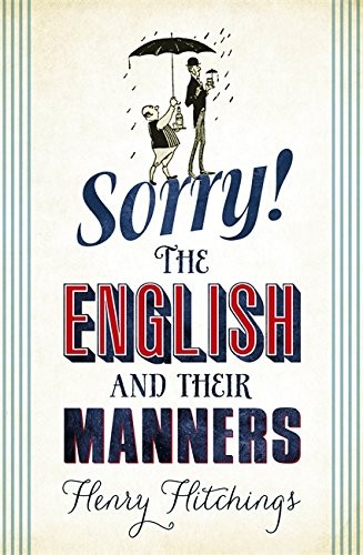 Cover for Sorry! The English and Their Manners