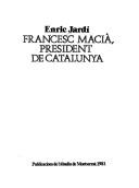 Cover for Francesc Macià, president de Catalunya