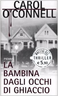 Cover for La bambina dagli occhi di ghiaccio (Kathleen Mallory, #6)