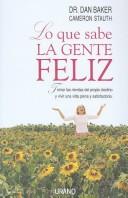 Cover for Lo Que Sabe La Gente Feliz / What Happy People Know