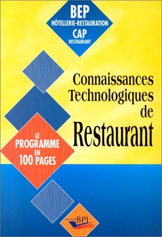 Cover for Connaissances technologiques de restaurant, BEP et CAP restauration. Le programme en 100 pages