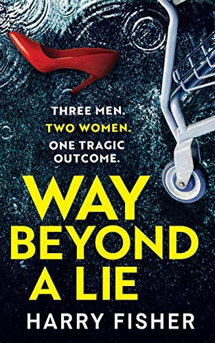 Cover for Way Beyond A Lie