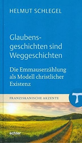 Cover for Glaubensgeschichten sind Weggeschichten