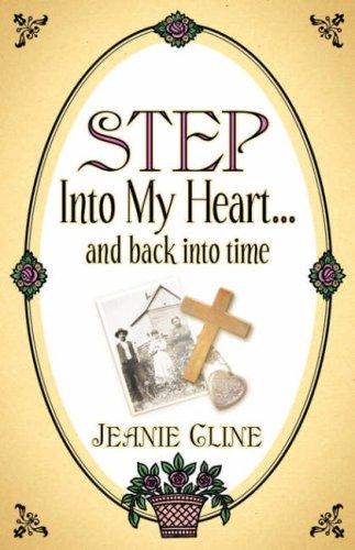 Cover for Step Into My Heart.and back into time