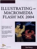 Cover for Illustrating with Micromedia Flash MX 2004