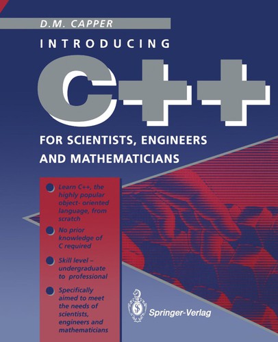 Cover for The C++ programming language for scientists,  engineers, and mathematicians
