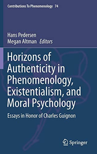 Cover for Horizons of Authenticity in Phenomenology, Existentialism, and Moral Psychology
