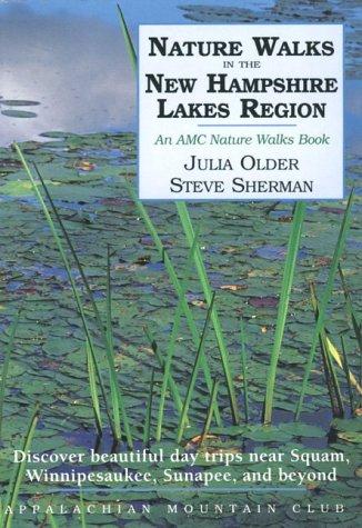 Cover for Nature walks in the New Hampshire lakes region