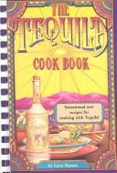 Cover for The tequila cook book