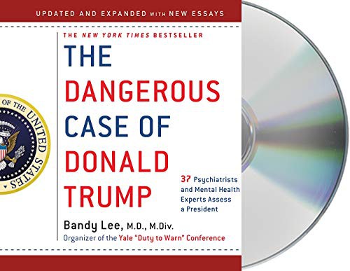 Cover for The Dangerous Case of Donald Trump