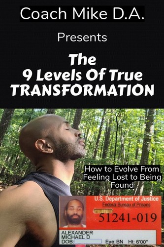 Cover for The 9 Levels of True Transformation: How to Evolve From Feeling Lost to Being Found