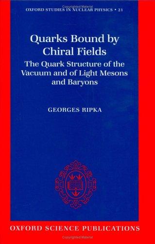 Cover for Quarks bound by chiral fields
