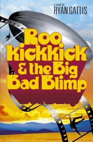 Cover for Roo Kickkick and the Big Bad Blimp