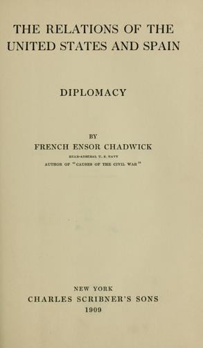 Cover for The relations of the United States and Spain, diplomacy