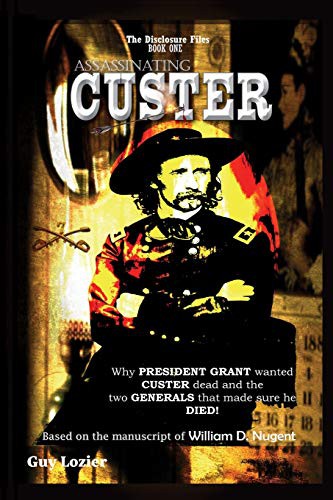 Cover for Assassinating Custer