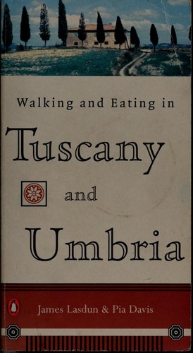 Cover for Walking and eating in Tuscany and Umbria