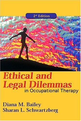 Cover for Ethical and Legal Dilemmas in Occupational Therapy