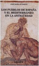 Cover for Los Pueblos De España Y El Mediterraneo En La Antiguedad (Historia Serie Menor)