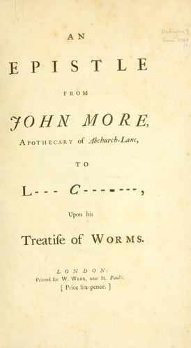 Cover for An epistle from John More, apothecary of Abchurch-Lane to L---C------- [i.e. Lord Carteret], upon his Treatise of Worms