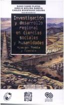 Cover for Investigación y desarrollo regional en ciencias sociales y humanidades